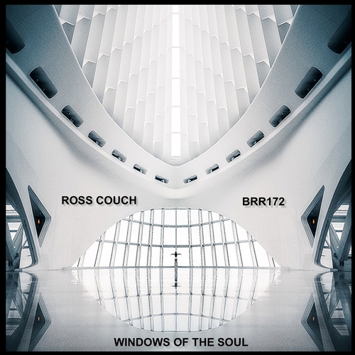 Ross Couch - Windows Of The Soul [BRR172]